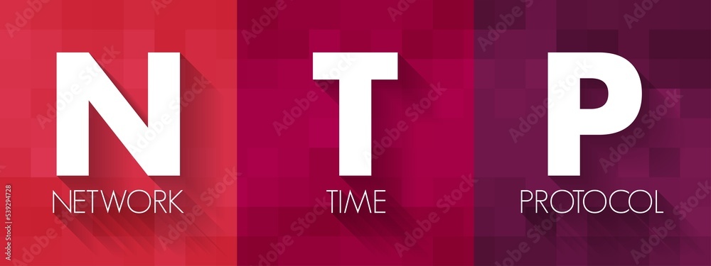Fototapeta premium NTP Network Time Protocol - networking protocol for clock synchronization between computer systems over packet-switched, variable-latency data networks, acronym text concept background