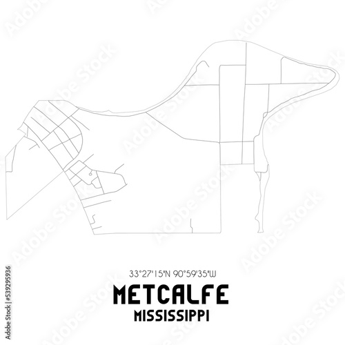 Metcalfe Mississippi. US street map with black and white lines. photo