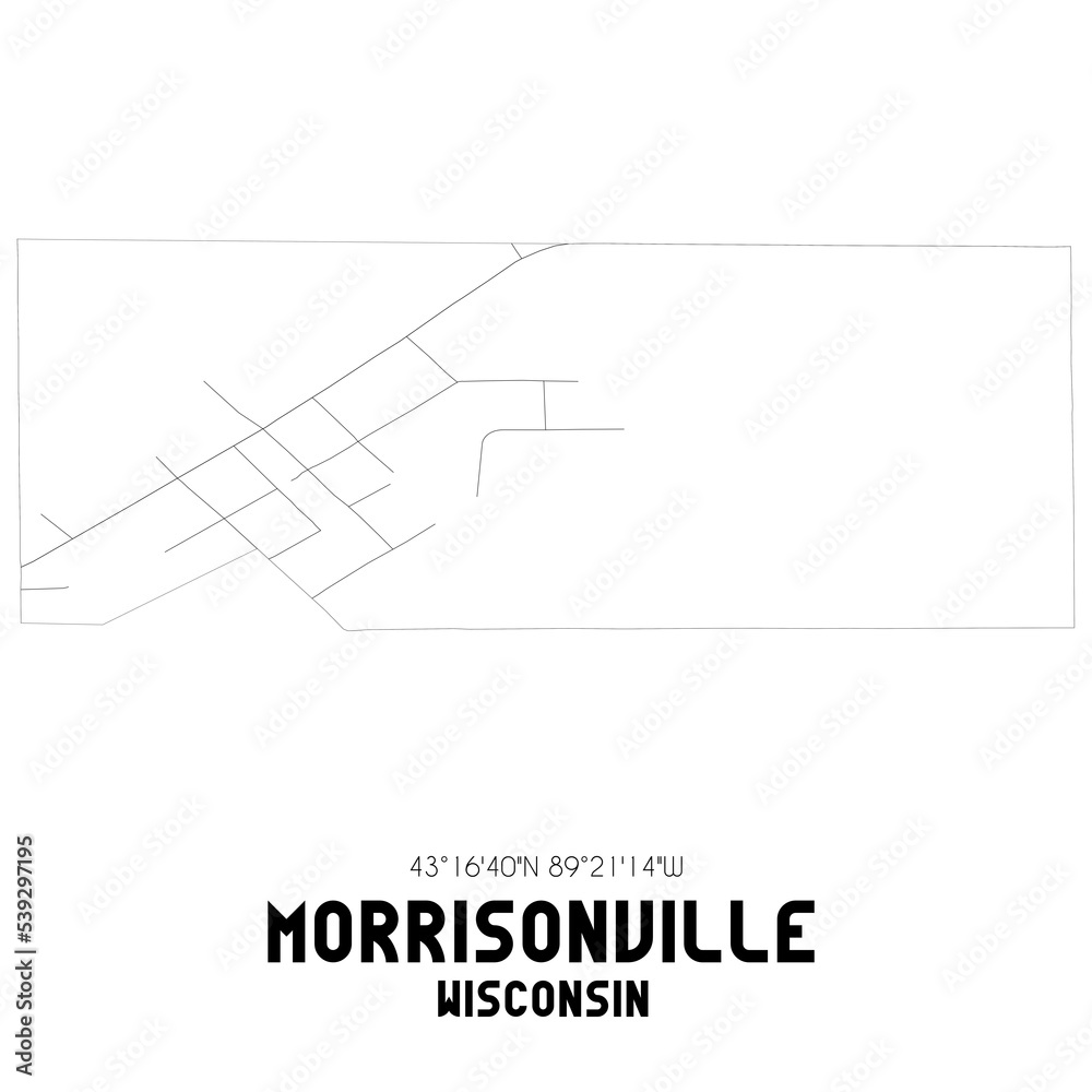 Morrisonville Wisconsin. US street map with black and white lines.
