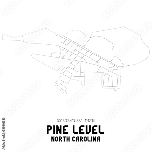 Pine Level North Carolina. US street map with black and white lines.