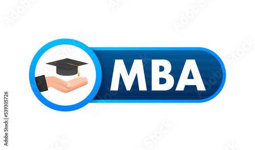 MBA - Master of Business Administration. MBA school concept. Vector stock illustration.