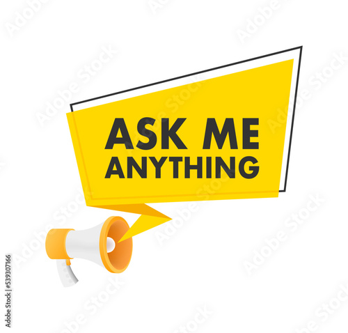 Ask me anything. Lettering for your blog, for online shop, for tags and banners. Vector stock illustrtaion.
