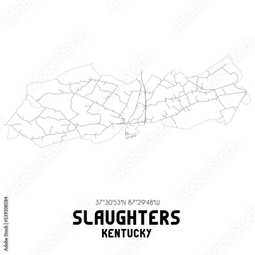 Slaughters Kentucky. US street map with black and white lines.