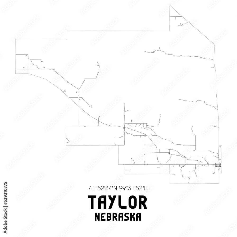 Taylor Nebraska. US street map with black and white lines.