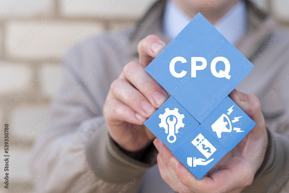 CPQ Configure Price Quote Business Concept. CPQ Configure Price Quote Business Concept.
