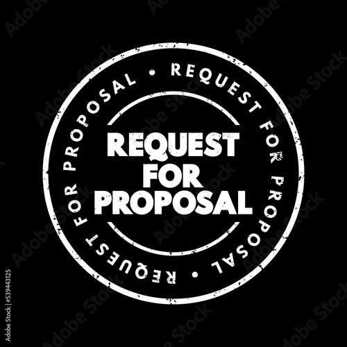 Request For Proposal - document that solicits proposal and made through a bidding process, text concept stamp