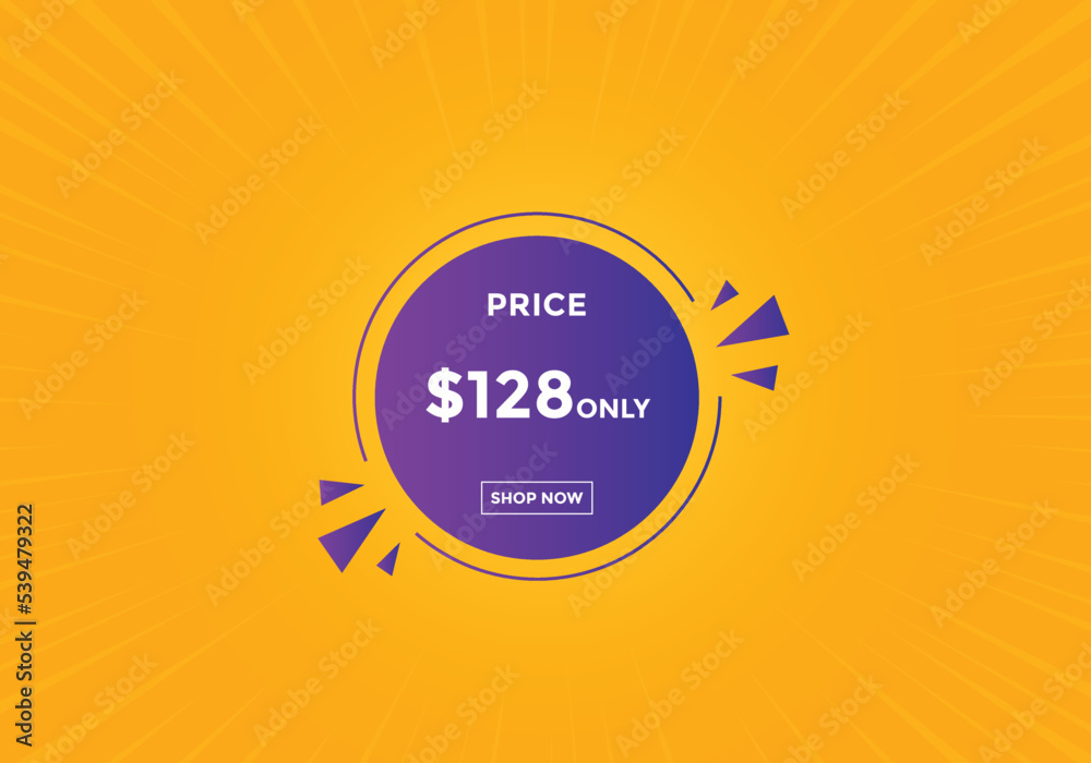 Fototapeta premium $128 USD Dollar Month sale promotion Banner. Special offer, 128 dollar month price tag, shop now button. Business or shopping promotion marketing concept 