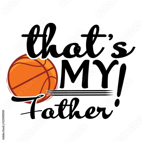 that is my family basketball svg, basketball family svg png, Basketball svg, Basketball fan player svg png, Basketball player svg, Basketbal
