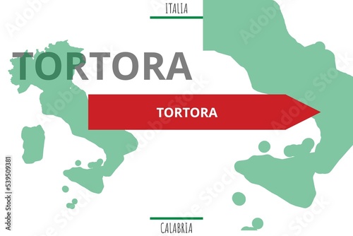 Tortora: Illustration mit dem Namen der italienischen Stadt Tortora
