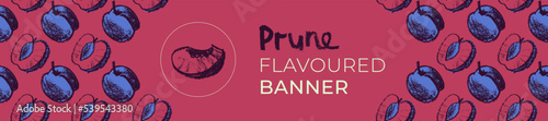 Vector prune flavored banner for vegan banner, label backdrop. Hand drawn prunes background. Plum pattern seamless. Template baby food packaging, juice label design. Organic jam, confectionery banner.