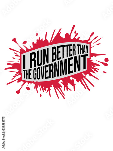 run better than government 