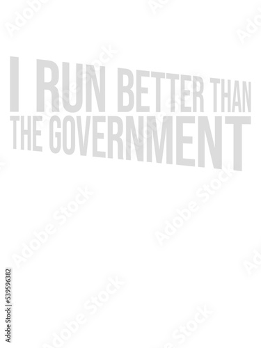 run better than government 