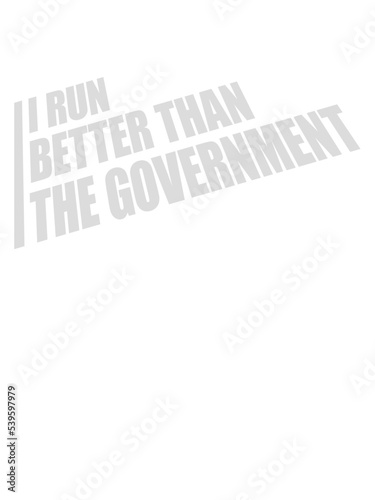 run better than government 
