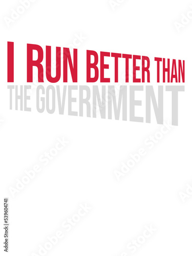 run better than government 