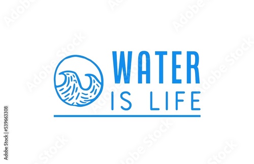 Logo "Water is life" . Ver.1