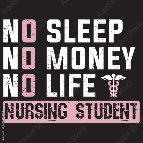 nursing life design, nursing motivation vector, vintage nurse typographic design, sister design. Template for poster, print for t-shirt ,pin,logo,badge, illustration,clip art, sticker