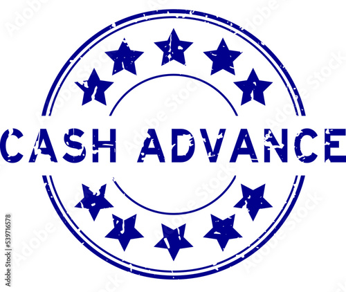 Grunge blue cash advance word with star icon round rubber seal stamp on white background