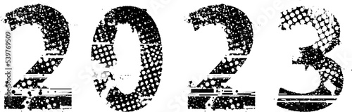 New year 2023. distress design . vector Hand drawn made numbers with grunge  distress texture . Screen print