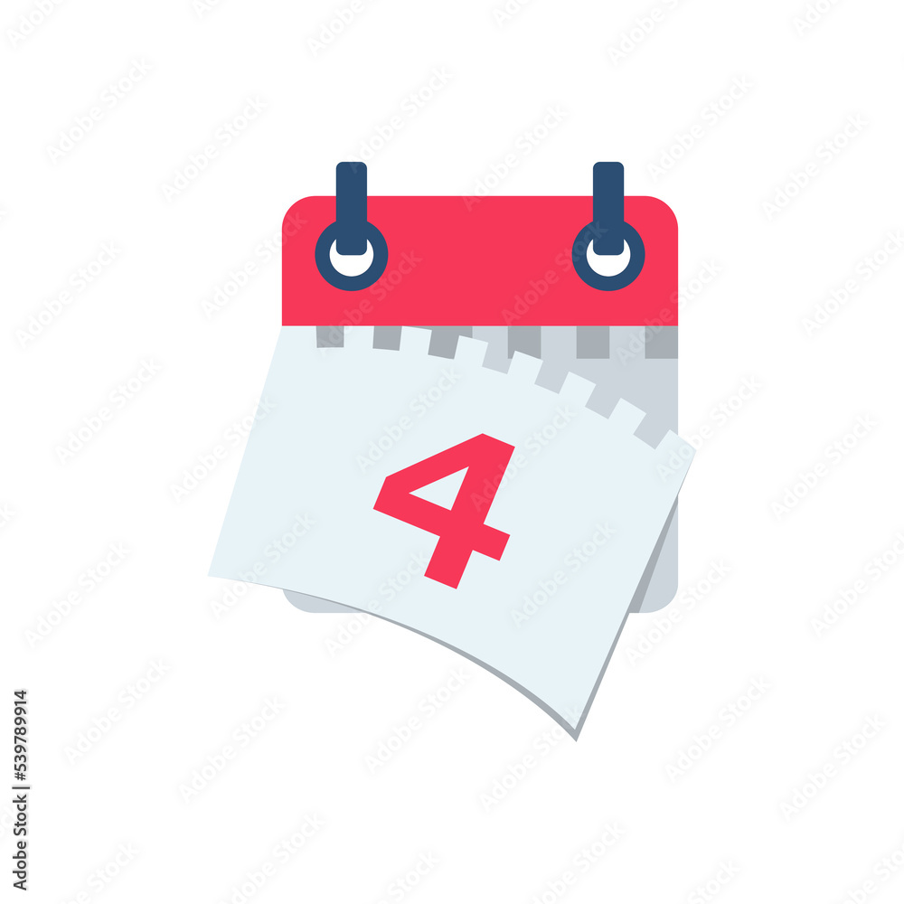 Tear off the calendar sheet. 4 is the date on the calendar. Off date