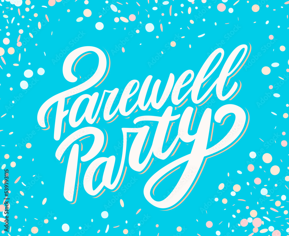 Farewell party. Vector lettering banner.