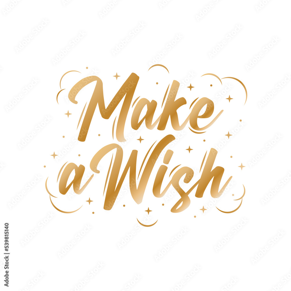 Make a Wish, Make a Wish Text, Birthday Wish, Birthday Sign, Wish Sign, Wish Text, Gold Text, Shiny Wish, Shiny Text, Vector Illustration Background