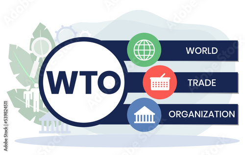 WTO - World Trade Organization acronym, business concept. word lettering typography design illustration with line icons and ornaments. Internet web site promotion concept vector lay photo