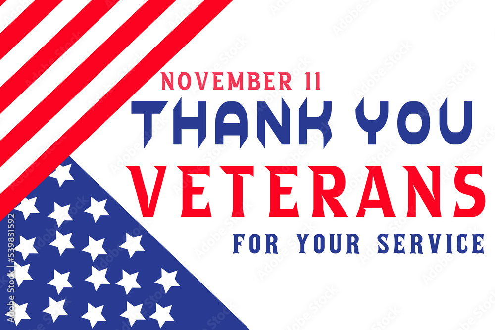 Veterans Day Armistice Day Thank You vector design for November 11 National holiday in America.National Military Family Month in United States. Thank you for your service on american flag background.