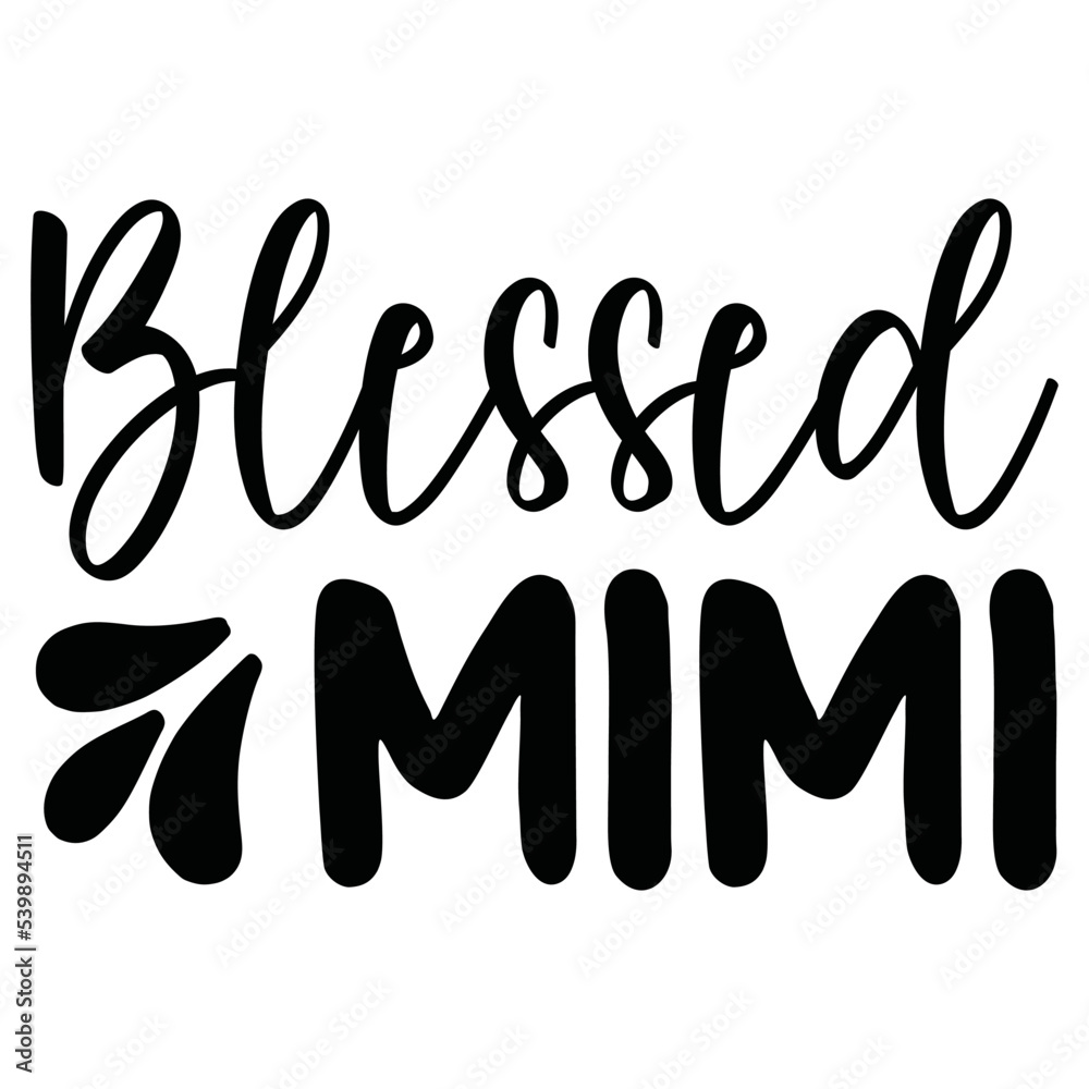 Blessed mimi,  Inspirational SVG Bundle,  Inspirational T-Shirt Bundle,  Inspirational SVG, SVG