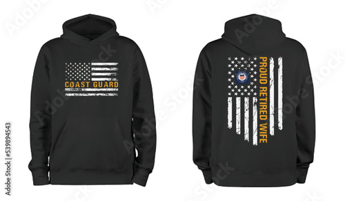 Coast Guard Hoodie Design. Proud Retired Wife Hoodie Design.