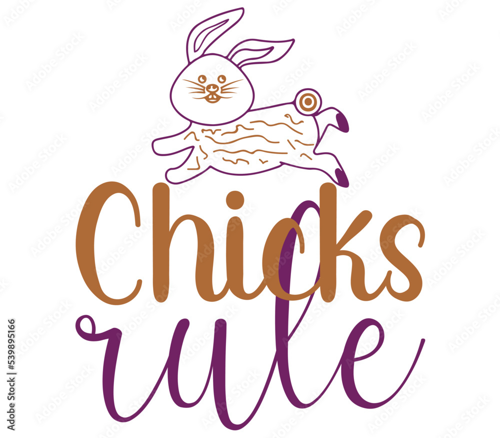 Chicks rule, Easter SVG Design, Easter Cut File, Easter SVG, Easter T-Shirt Design, Easter Design, Easter Bundle Chicks rule, Easter SVG Design, Easter Cut File, Easter SVG, Easter T-Shirt Design, Easter Design, Easter Bundle