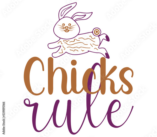 Chicks rule  Easter SVG Design  Easter Cut File  Easter SVG  Easter T-Shirt Design  Easter Design  Easter Bundle