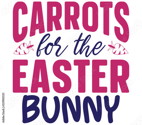 Carrots for the Easter Bunny, Easter SVG Design, Easter Cut File, Easter SVG, Easter T-Shirt Design, Easter Design, Easter Bundle © DL Studio