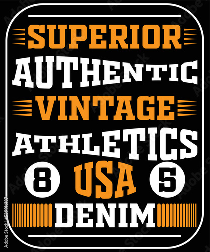 Superior Authentic vintage Athletics USA denim typography vector t-shirt design. 