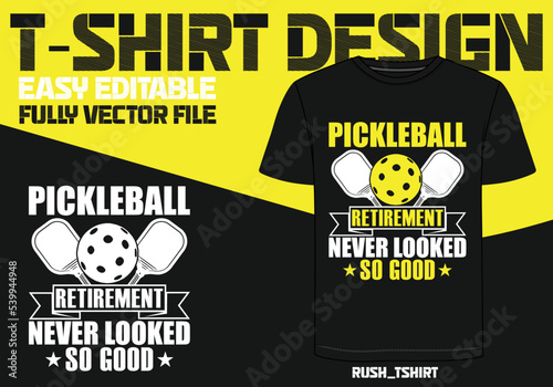 
Pickleball Retirement never looked So Good Pickleball T-shirt Design, Pickleball Set Isolated Shirts