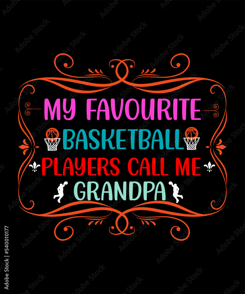 Obraz premium my favorite basketball player called me grandpa