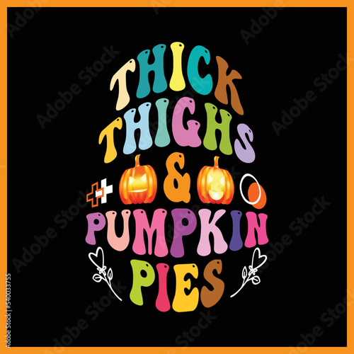 Halloween Retro Wavy Thick Thighs & Pumpkin Pies T-shirt Design.