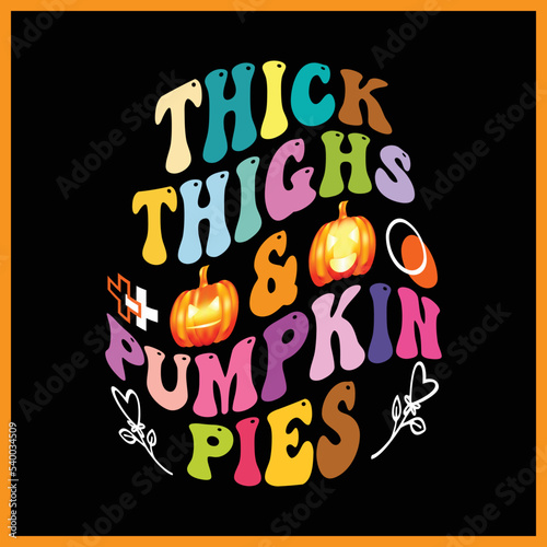 Halloween Retro Wavy Thick Thighs & Pumpkin Pies T-shirt Design.