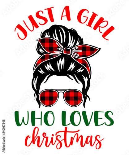Fotografie Just A Girl Who Loves Christmas