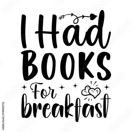 I had books for breakfast