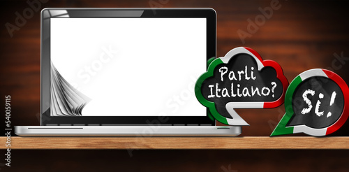 Italian Language Lesson. 3D illustration of two speech bubbles with Italian flag and question Parli Italiano? and Si! (Do you speak Italian? and Yes!) and a modern laptop computer with blank screen. photo