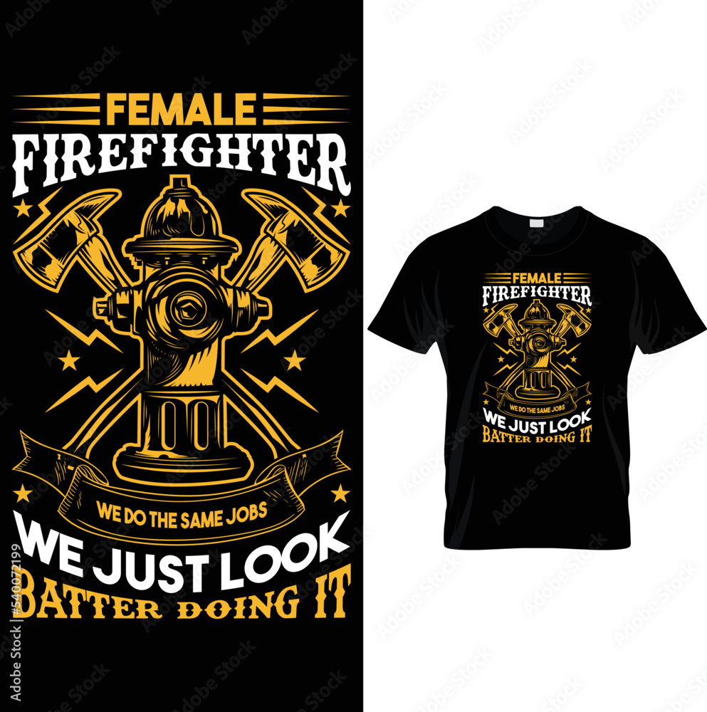 Firefighter T Shirt Design Firefighter T Shirt Design