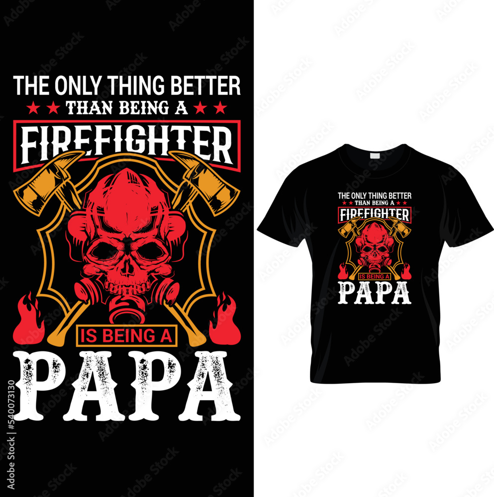 Firefighter T Shirt Design