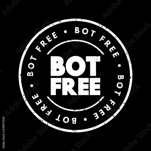 Bot Free text stamp, concept background