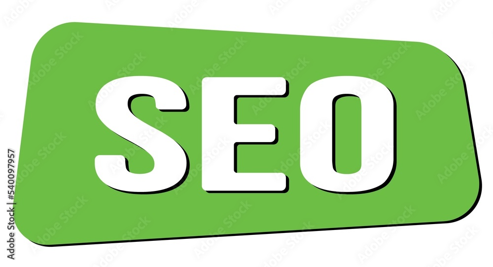 SEO text on green trapeze stamp sign. SEO text on green trapeze stamp sign.