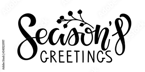 Seasons Greetings sign. Vector calligraphy lettering inscription. Merry Christmas, Happy New Year typography sign. Black white Typography vector illustration for greeting card, banner, flyer, sticker
