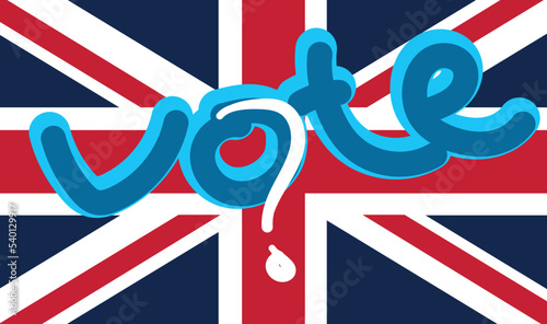  Elections in the UK. The symbol and flag of Great Britain. Vote text