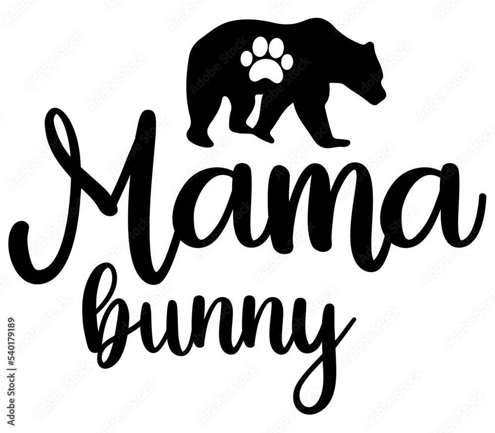 Mama bunny, Mother's day SVG Design, Mother's day Cut File, Mother's day SVG, Mother's day T-Shirt Design, Mother's day Design, Mother's day Bundle