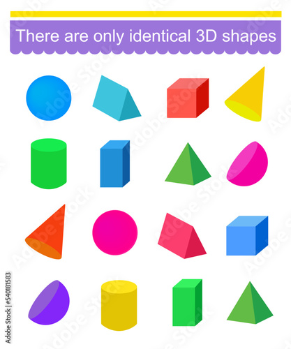 Fun puzzle game for kids. Need to find two identical 3d shapes. Task for development of attention and logic. Vector illustration