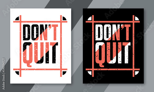 Dont quit typography design