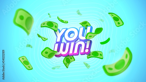 You win 3d vector text with flying paper bills. Celebration winning on falling down dollar money background. Giveaway prizes vector banner. Gambling advertising illustration.